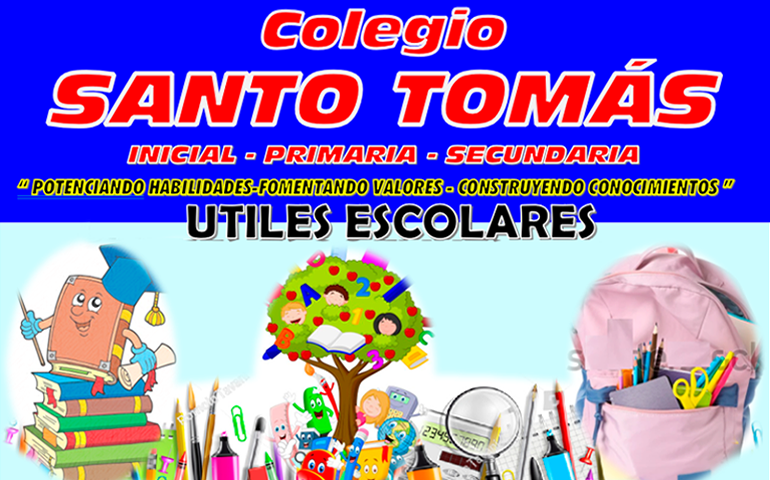 UTILES ESCOLARES - 2026 - Nos es muy grato dirigirnos a Ud. para saludarlo y a la vez poner en su conocimiento la "LISTA DE ÚTILES ESCOLARES" , para el presente año escolar.
